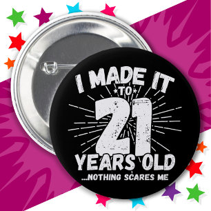 21 Year Old Sarcastic Meme Funny 21st Birthday Button