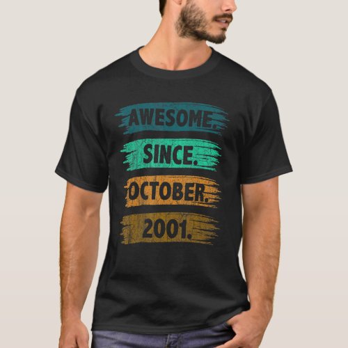 21 Years Old  Awesome Since October 2001 21st Birt T_Shirt