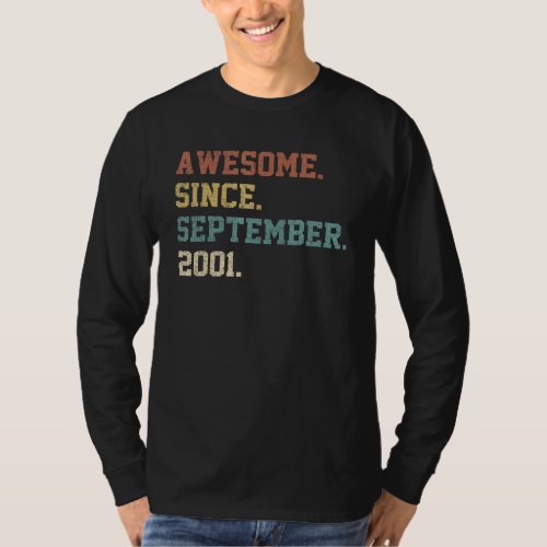 21 Years Old  Awesome Since September 2001 21st 15 T_Shirt