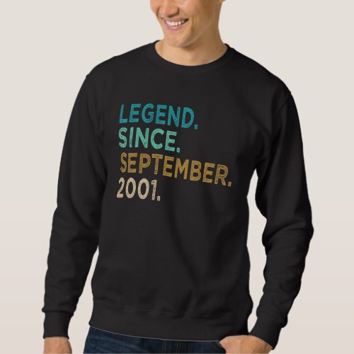 21 Years Old  Awesome Since September 2001 21st 26 Sweatshirt