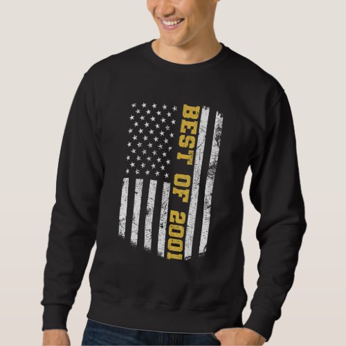 21 Years Old Best Of 2001 21st Birthday Sweatshirt