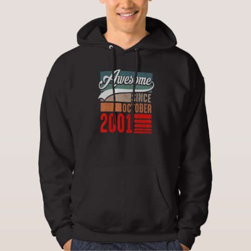 21 Years Old Funny Awesome Since October 2001 21st Hoodie
