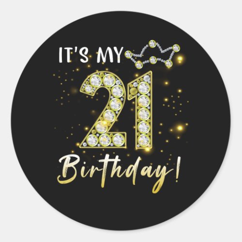 21 years old It_s my Birthday 21th Birthday Diamon Classic Round Sticker