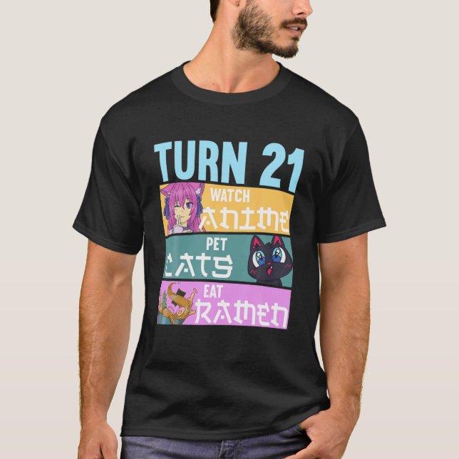 21St Anime Birthday Pajamas I Pet Cats T-Shirt (Front)