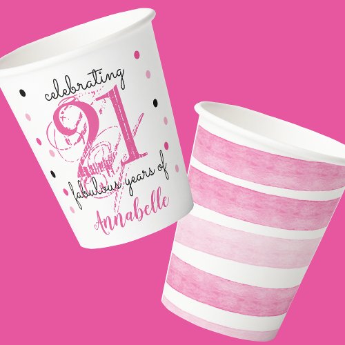 21st Birthday 21 fabulous years Add Name polka dot Paper Cups