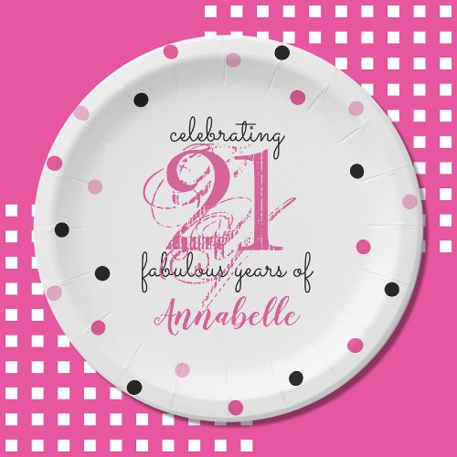 21st Birthday 21 fabulous years Add Name polka dot Paper Plates