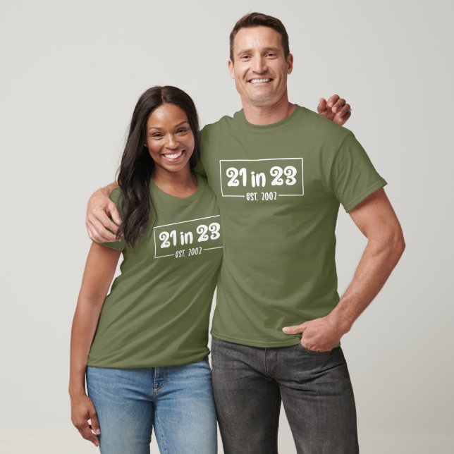 21st Birthday 21 in 23 Est 2002 Birthday T-Shirt (Unisex)