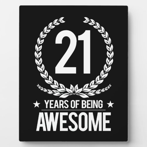 21st Birthday 21 Years Of Being Awesome Plaque