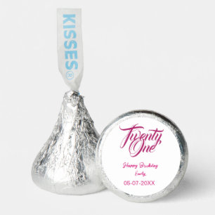 21st birthday add name date year pink template thi hershey®'s kisses®