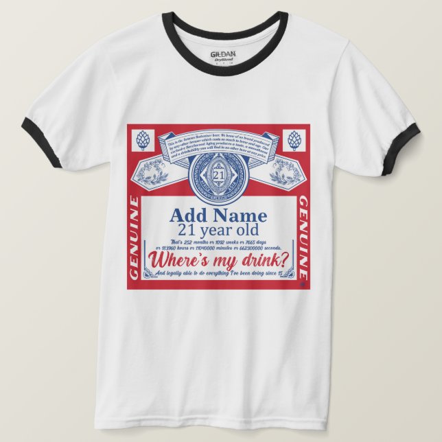 21st Birthday Add Name drinks   T-Shirt (Design Front)