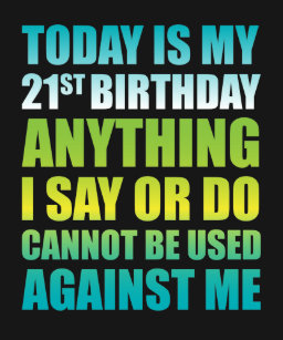 21st birthday sayings gifts