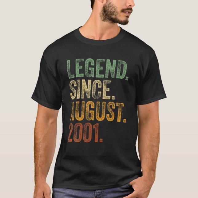 21St Birthday August Born 21 Years Legend Since 20 T-Shirt (Front)