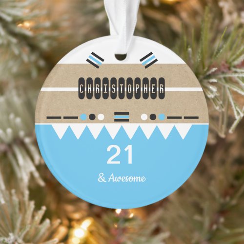21st Birthday awesome blue and white Ornament