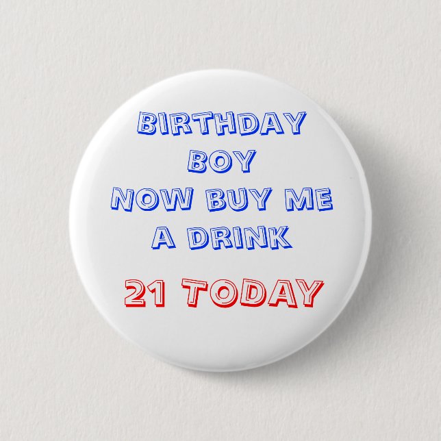 21st Birthday Badge Pinback Button (Front)