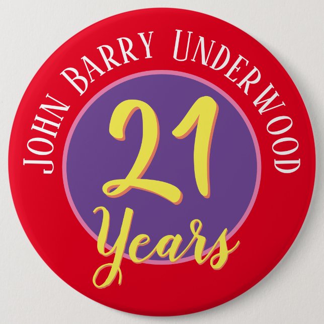 21st Birthday Badge to Personalize. Button (Front)