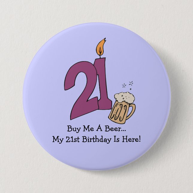 21st Birthday Beer (customizable) Pinback Button (Front)