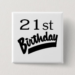 21st Birthday Black Pinback Button