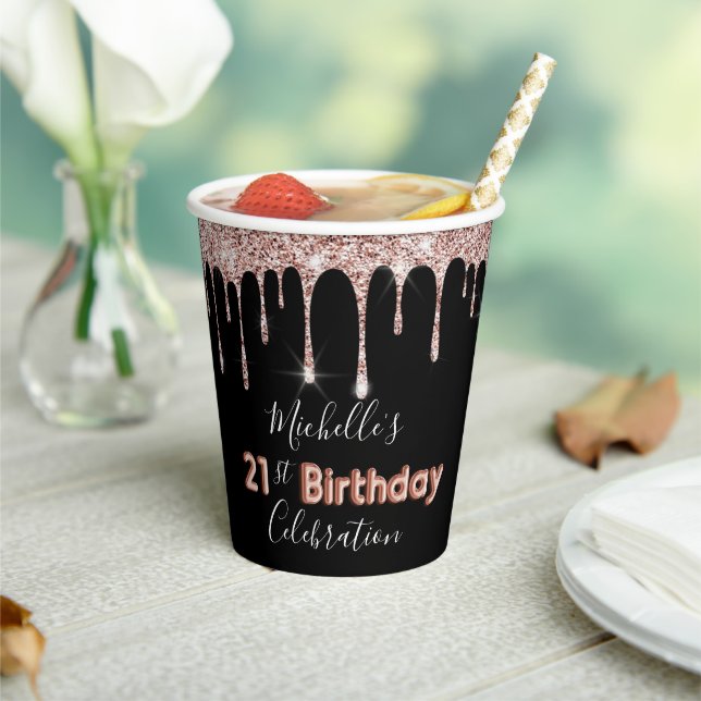 21st Birthday Black &  Rose Gold Glitter drips  Paper Cups (Insitu)