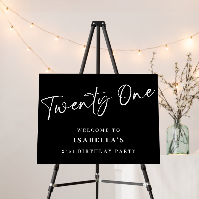 21st Birthday Black White Welcome Foam Board (In Situ (Stand))