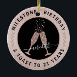 21st Birthday Blush Glitter Champagne Toast Name Ceramic Ornament<br><div class="desc">On a delicate blush pink background, our feminine 21st Birthday ceramic ornament features blush glitter ombre overlays on top and bottom for added bling. Inside a black and rose gold circle logo, bubbling champagne glasses touch in a toast to the birthday honoree. Text circled around the logo reads "Milestone Birthday"...</div>