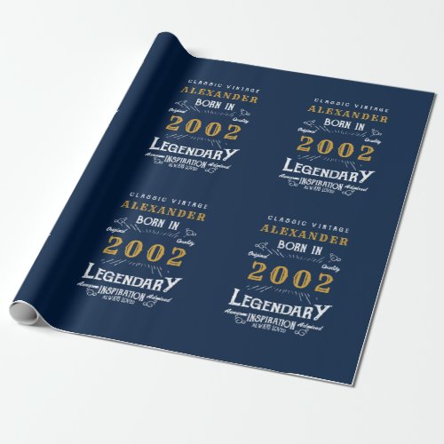 21st Birthday Born 2002 Add Name Legend Blue Gold Wrapping Paper