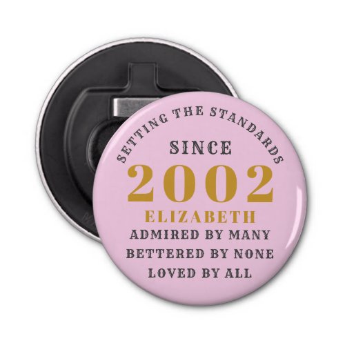 21st Birthday Born 2002 Add Name Pink Gray Bottle Opener