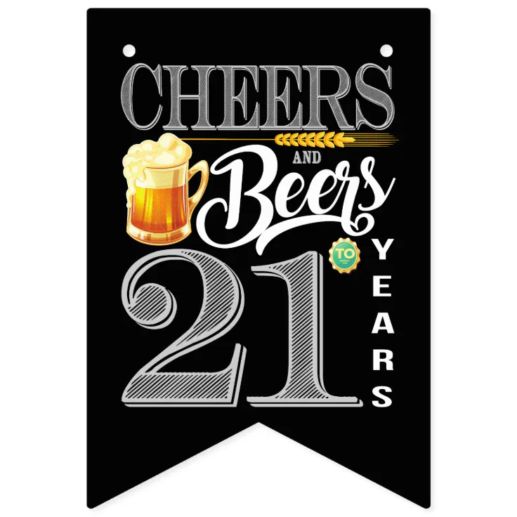 21st Birthday Bunting Flags Cheers Beers 21 Years | Zazzle