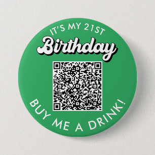 21st Birthday Buy Me A Drink QR Code  Button