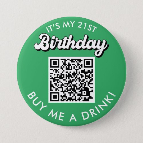 21st Birthday Buy Me A Drink QR Code  Button
