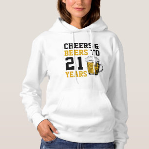 21st Birthday Cheers & Beers to 21 Years Hoodie