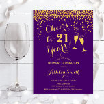 21st Birthday - Cheers To 21 Years Gold Purple Invitation<br><div class="desc">21st Birthday Invitation. Cheers To 21 Years! Elegant design in purple and gold. Features champagne glasses,  script font and confetti. Perfect for a stylish birthday party. Personalize with your own details. Can be customized to show any age.</div>
