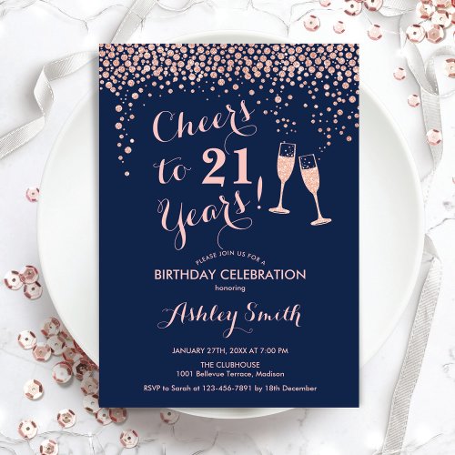  21st Birthday Cheers To 21 Years Rose Gold Navy Invitation