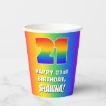 [ Thumbnail: 21st Birthday: Colorful, Fun Rainbow Pattern # 21 Paper Cups ]