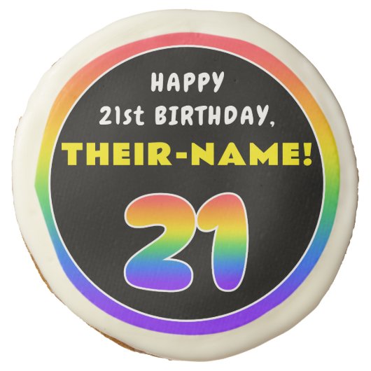 21st Birthday: Colorful Rainbow # 21, Custom Name Sugar Cookie (Front)