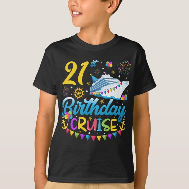 21st Birthday Cruise B-Day Party Boy T-Shirt (Front)