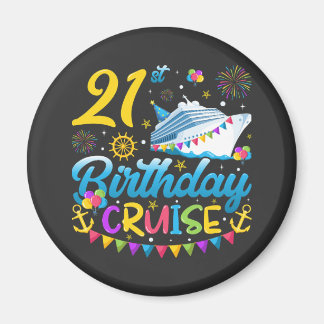 21st Birthday Cruise B-Day Party Circle Magnet