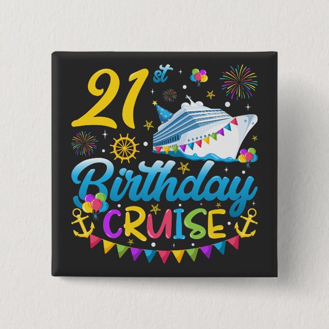 21st Birthday Cruise B-Day Party Square Button (Front)