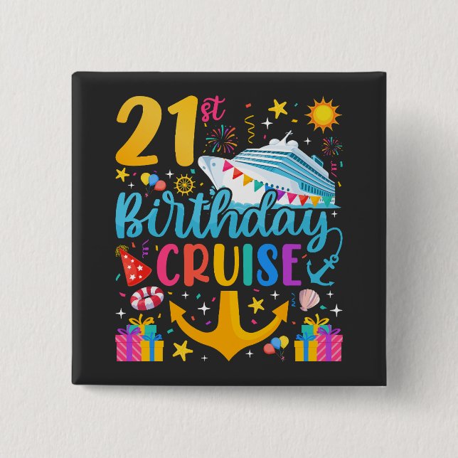 21st Birthday Cruise B-Day Party Square Button (Front)
