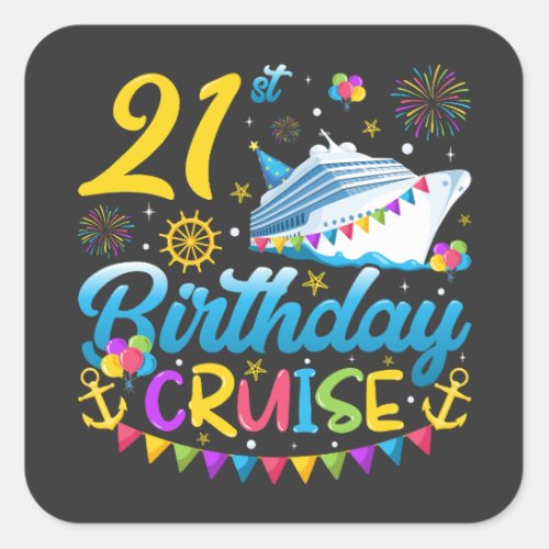 21st Birthday Cruise B_Day Party Square Sticker