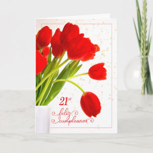 21st Birthday Cumpleaños in Spanish with Red Tulip Card