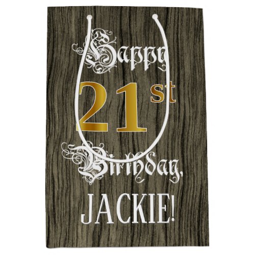 21st Birthday Faux Gold Look  Faux Wood Pattern Medium Gift Bag