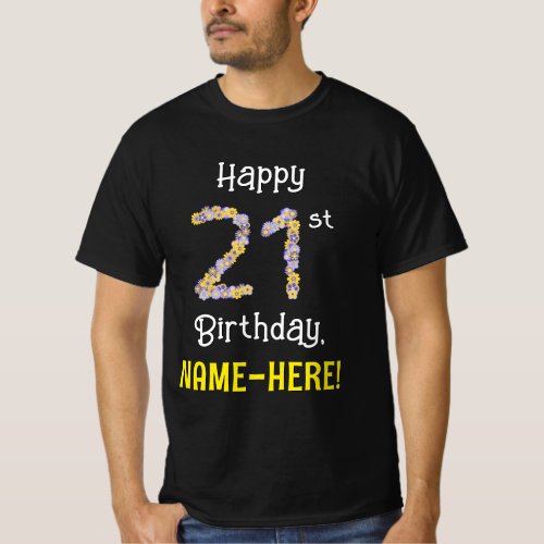 21st Birthday Floral Flowers Number 21  Name T_Shirt