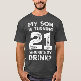 21st Birthday for Dad Mom 21 Year Old Son Gift T-Shirt
