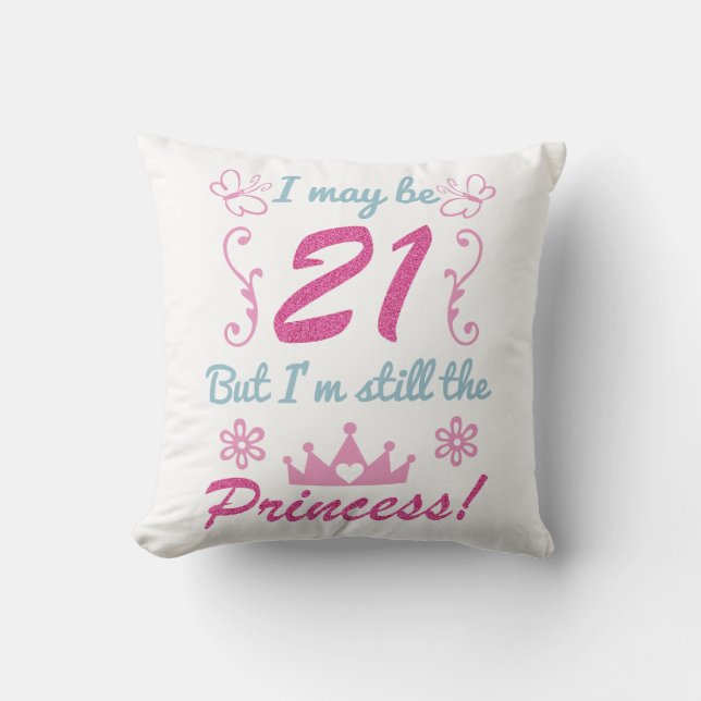 21st Birthday For Princess Throw Pillow (Front)