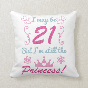 21st Birthday For Princess Throw Pillow