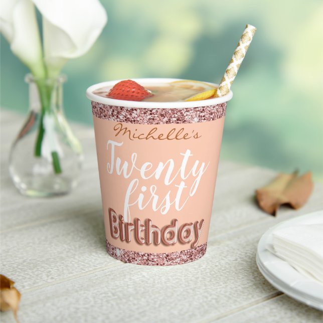 21st Birthday Fun Rose Gold  Glitter  Paper Cups (Insitu)