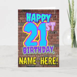 21st Birthday - Fun, Urban Graffiti Inspired Look Card