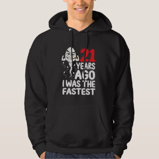 21st Birthday Gag dress 21 Years Ago I Was The Fas Hoodie