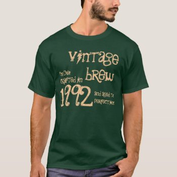 21st Birthday Gift 1992 Vintage Brew For Him V05 T-shirt by JaclinArt at Zazzle
