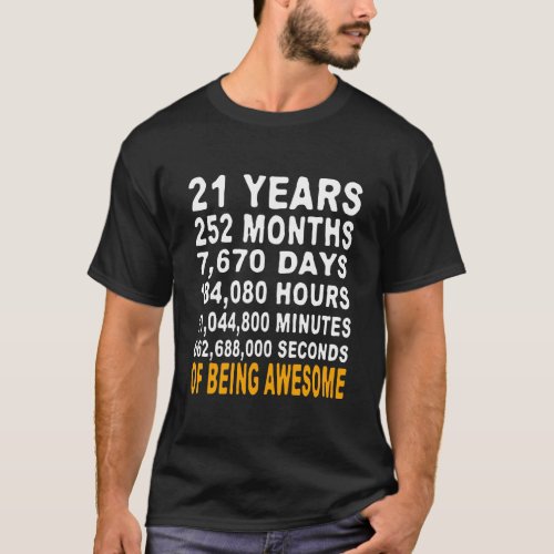 21st Birthday Gifts T Shirt 21 Years Old Being Awe